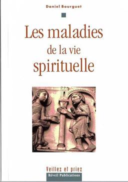 Maladies de la vie spirituelle (Les)