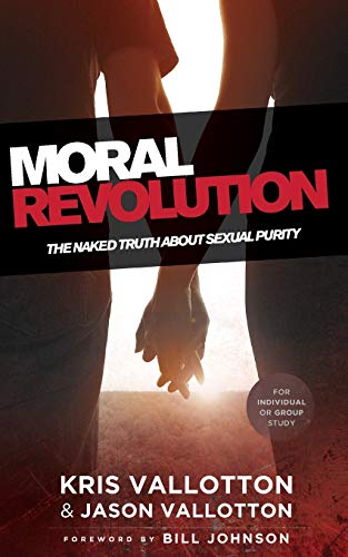 Moral Revolution - The Naked Truth about Sexual Purity.