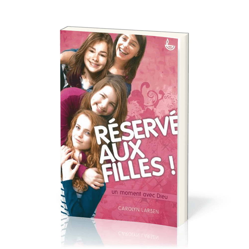 Réservé aux filles - Un moment avec Dieu!