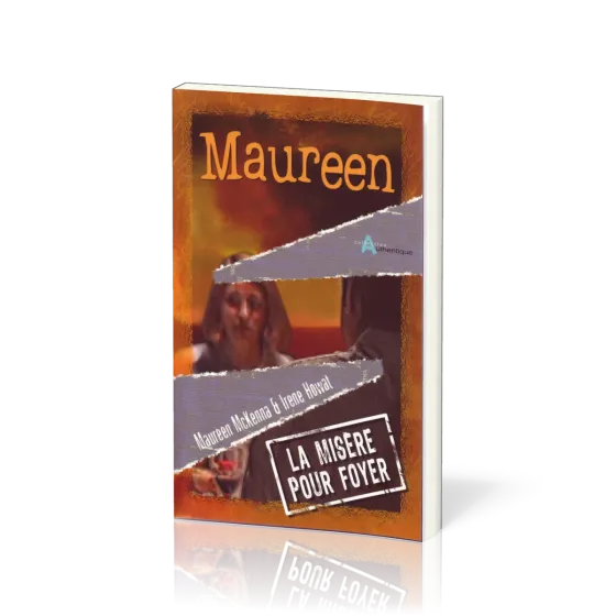 Maureen - La misère pour foyer