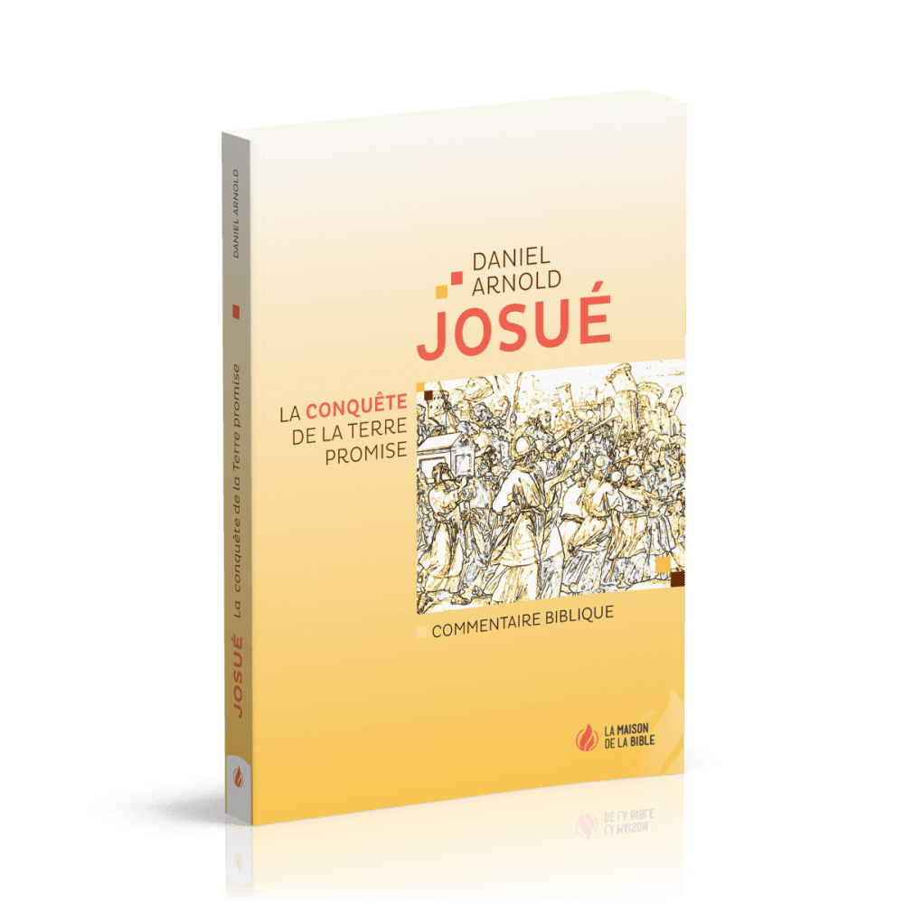 Josué - La conquête de la Terre promise