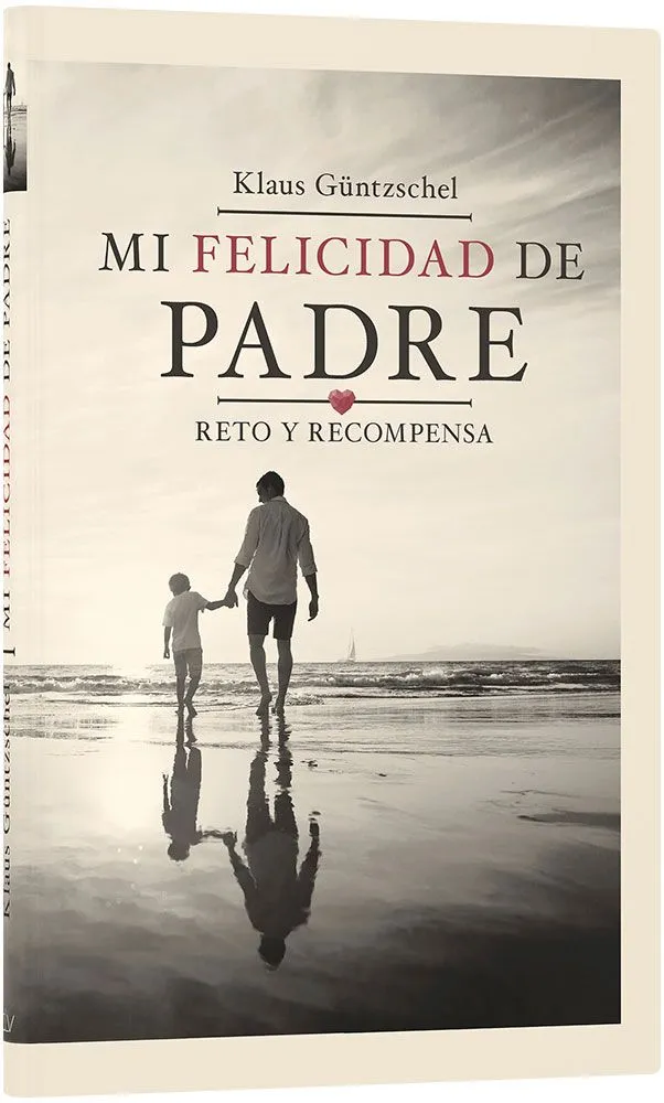 Mi felicidad de padre - Reto y recompensa (spanisch)