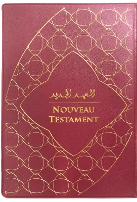 Arabisch-Französisch, Neues Testament - Ausgabe Good News Arabisch-Französisch, Umgangssprache