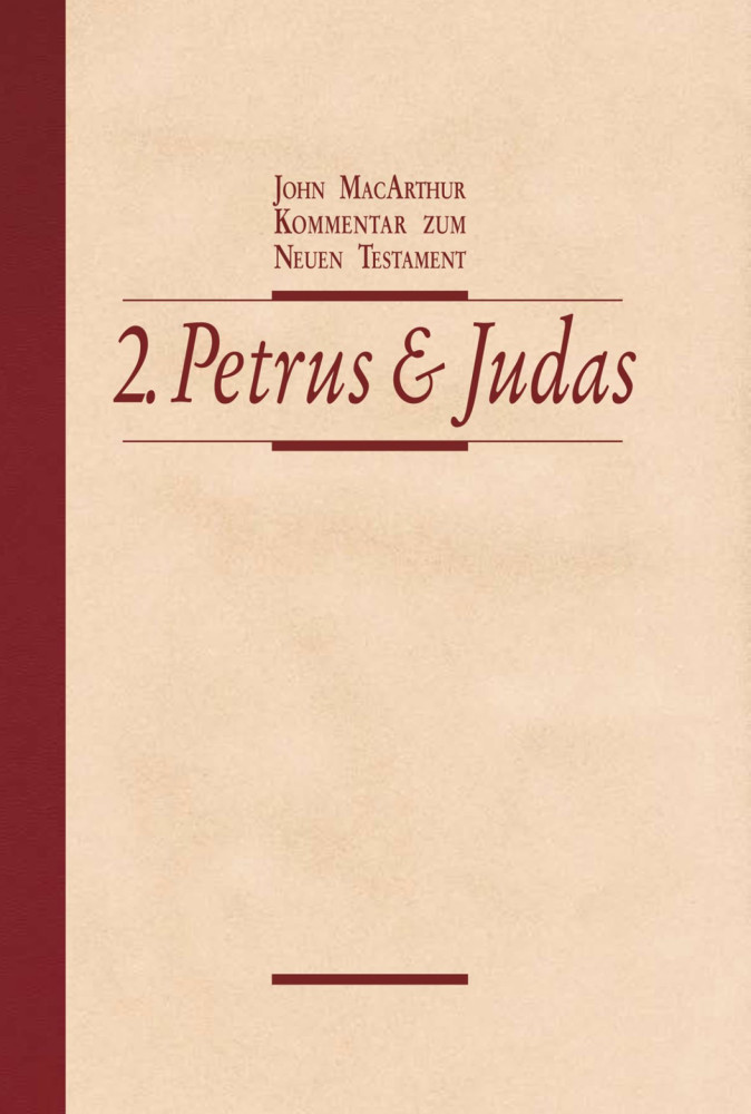 Der 2. Brief des Petrus / Der Brief des Judas - NT-Kommentarreihe
