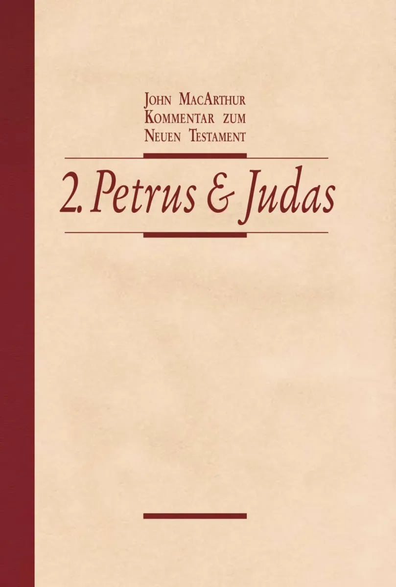 Der 2. Brief des Petrus / Der Brief des Judas - NT-Kommentarreihe