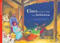 Elias auf dem Weg nach Betlehem - Ein Poster-Adventskalender zum Vorlesen