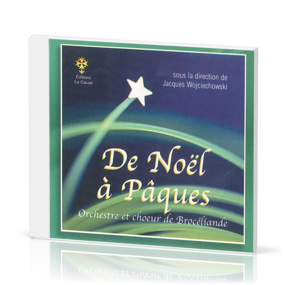 De Noël à Pâques CD - Orchestre et choeur de Brocéliande