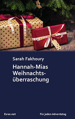 Hannah-Mias Weihnachtsüberraschung - Adventsgeschichten 2