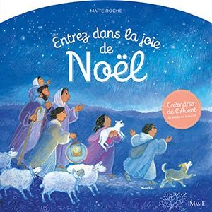 Entrez dans la joie de Noël - Calendrier de l'avent - 28 fenêtres à ouvrir