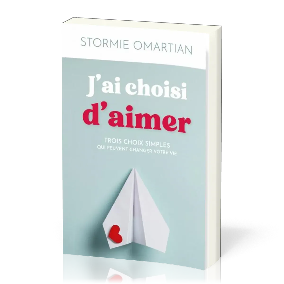 J'ai choisi d'aimer