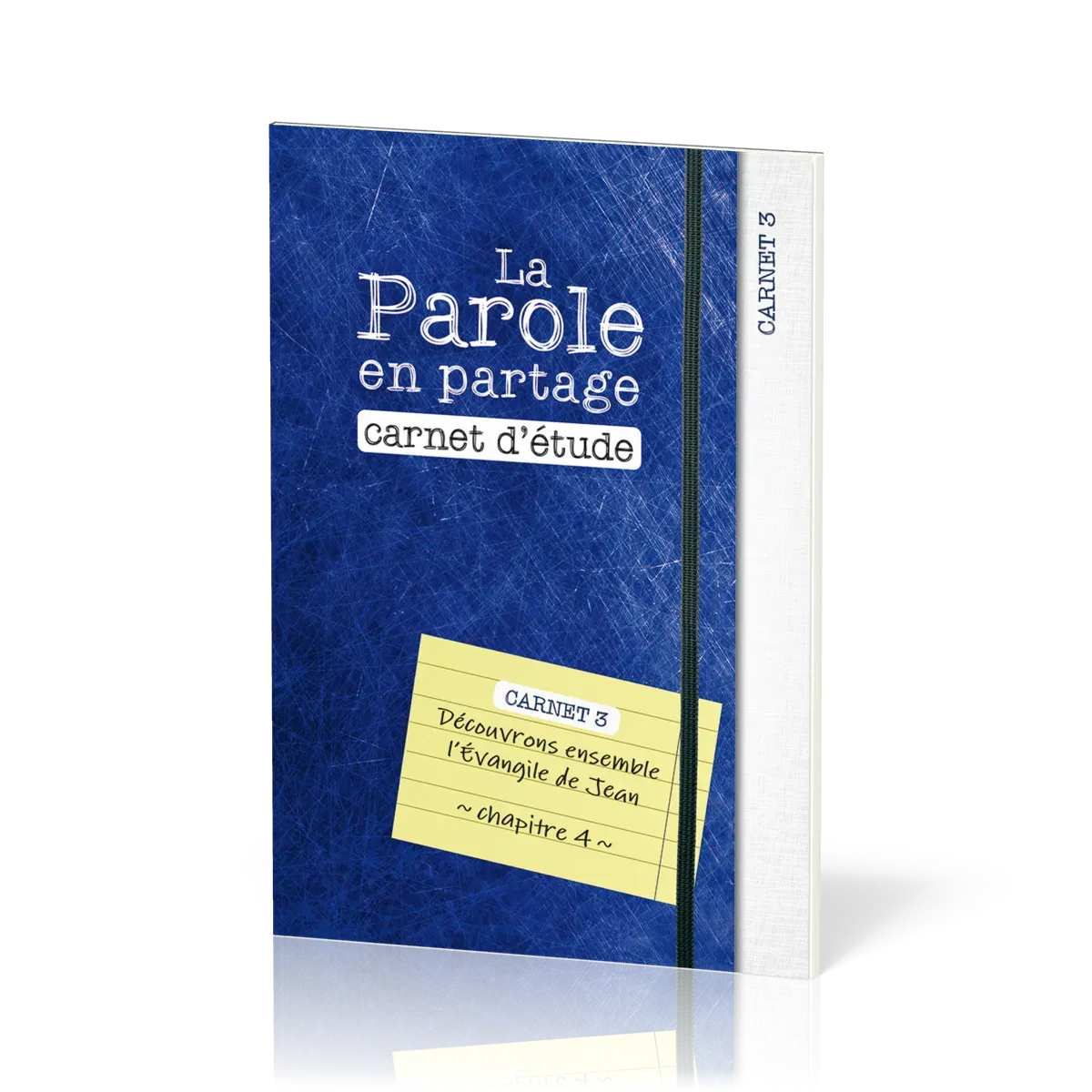 Parole en partage. Carnet d’étude 3 (La) - Découvrons ensemble l’Évangile de Jean, chapitre 4