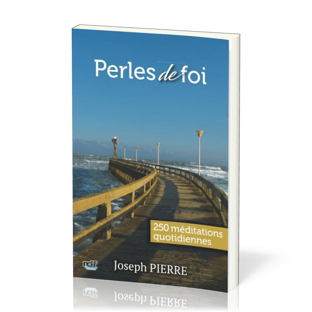 PERLES DE FOI - 250 Méditations quotidiennes