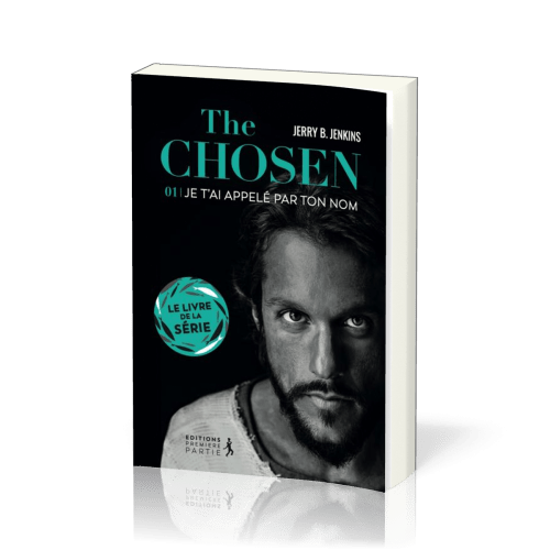 The Chosen - Tome 1 - Je t'ai appelé par ton nom