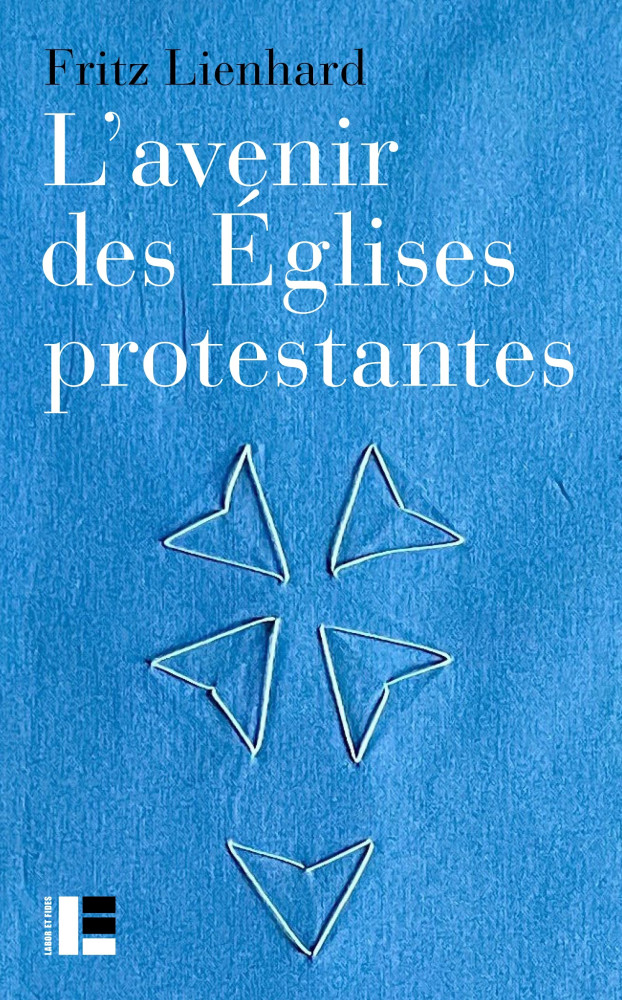 Avenir des église protestantes (L') - Evolutions religieuses et communication de l'Evangile