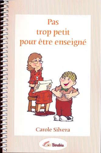 Pas trop petit pour être enseigné