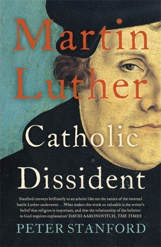 Martin Luther - Catholic Dissident