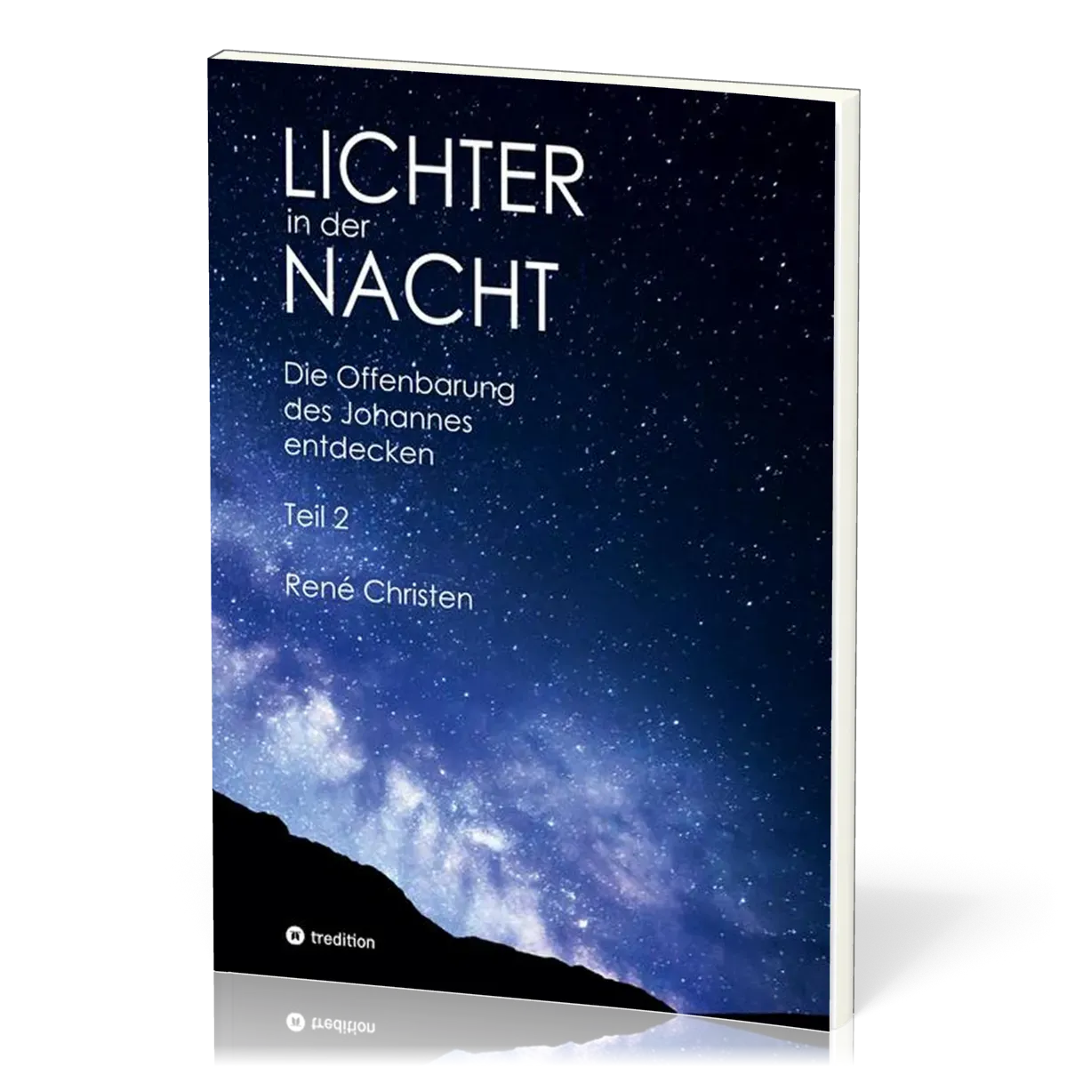 Lichter in der Nacht Teil 2 - Die Offenbarung des Johannes entdecken