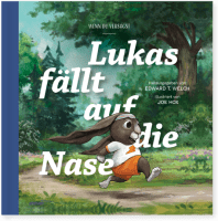 Lukas fällt auf die Nase - Wenn du versagst - Reihe Gute Nachricht für kleine Leute