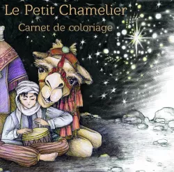 Petit chamelier (Le) - Carnet de coloriage