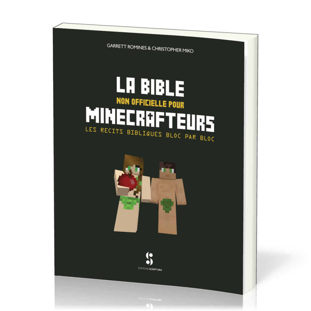 Bible non officielle pour minecrafteurs (La) - Les récits bibliques bloc par bloc