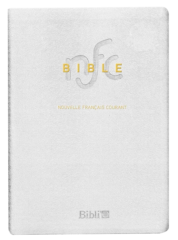 Bible Nouvelle Français Courant, blanche, tranche or - sans deutérocanoniques