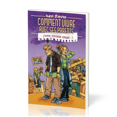 Comment vivre avec ses parents… sans devenir dingue