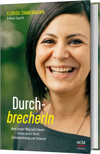 Durchbrecherin  - preisreduziert - Mein langer Weg nach Hause - mitten durch Terror,...