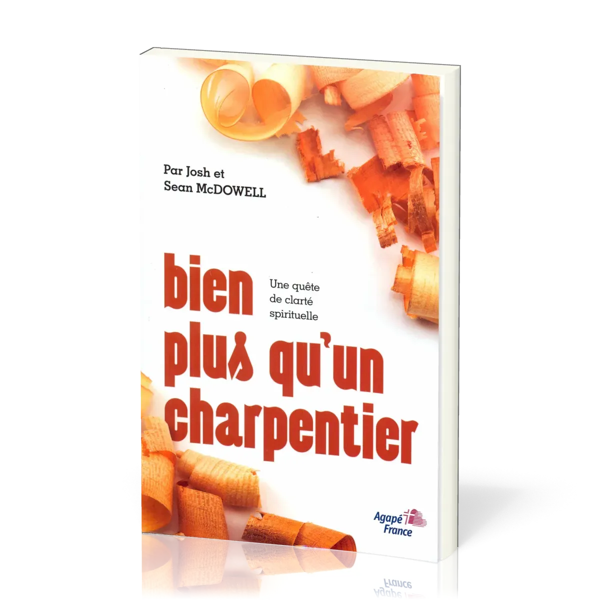 Bien plus qu'un charpentier - Une quête de clarté spirituelle