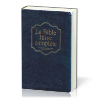 Bible Juive complète - couverture souple bleue marine, fibrocuir, tranche or et onglets