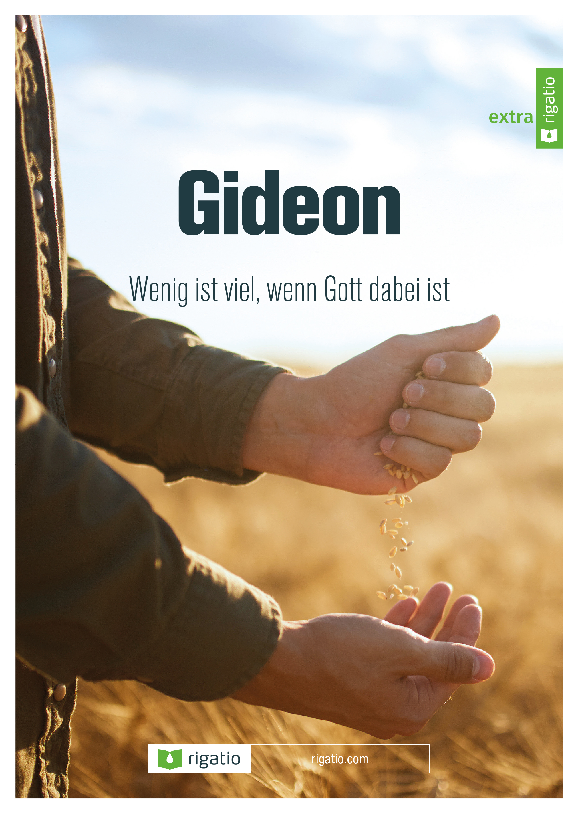 Gideon - Wenig ist viel, wenn Gott dabei ist