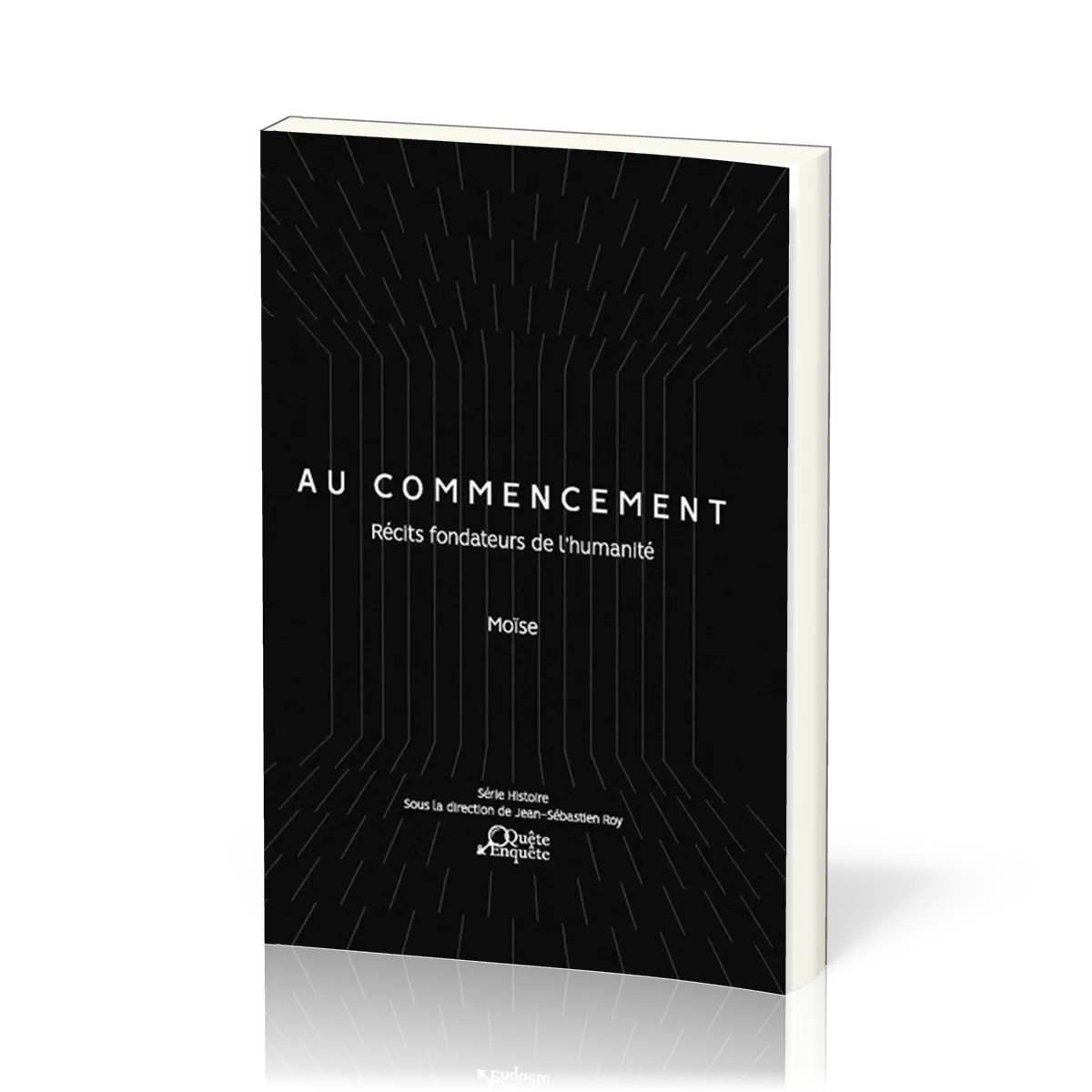 Au commencement - Récits fondateurs de l'humanité