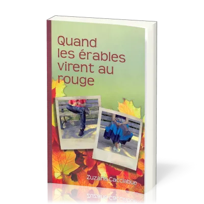 Quand les érables virent au rouge