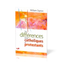 Différences entre catholiques et protestants (Les)