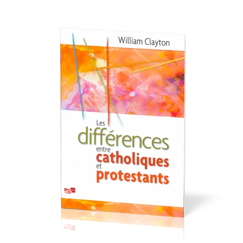 Différences entre catholiques et protestants (Les)