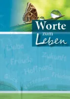Worte zum Leben Heft quadratisch - grösseres Verteilheft Neuauflage