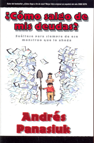 ¿Cómo Salgo de mis Deudas? - Suéltese para Siempre de ese Monstruo que lo Ahoga (spanisch)