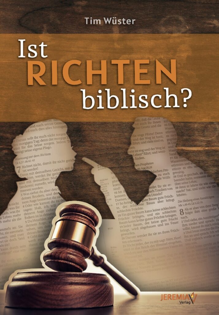 Ist Richten biblisch?