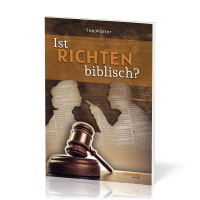 Ist Richten biblisch?