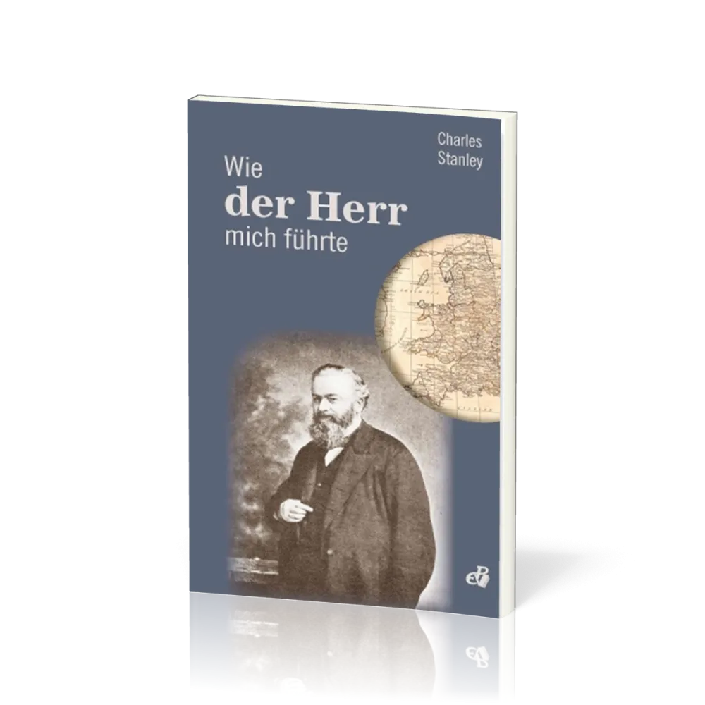 Wie der Herr mich führte - Autobiography von Charles Stanley