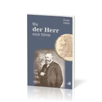 Wie der Herr mich führte - Autobiography von Charles Stanley