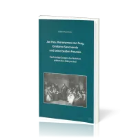 Jan Hus, Hieronymus von Prag, Girolamo Savonarola und seine beiden Freunde - Fünf mutige Zeugen...