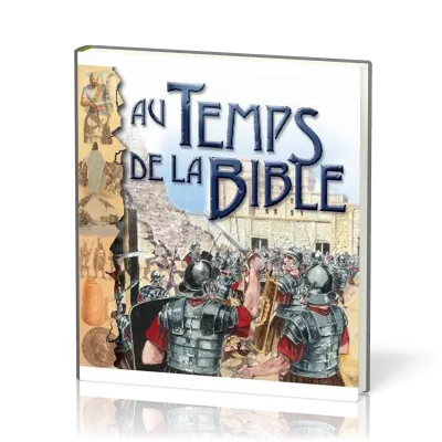 Au temps de la Bible