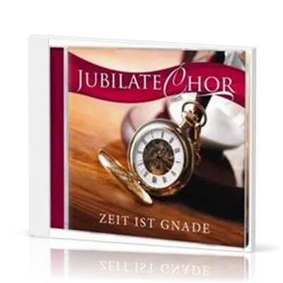 Jubilate Chor Zeit ist Gnade (CD)