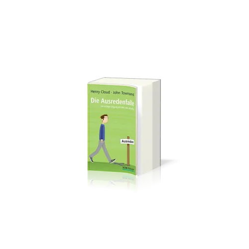 DIE AUSREDENFALLE - VOM RICHTIGEN UMGANG MIT DEM, WAS UNS PRÄGT