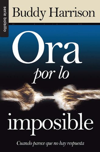 Ora por lo imposible