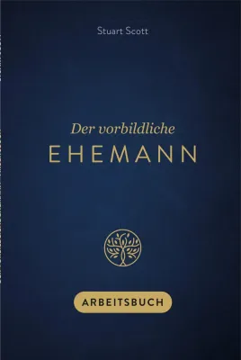 Der vorbildliche Ehemann - Arbeitsbuch