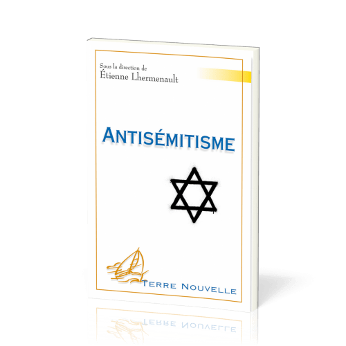 Antisémitisme - [collection Terre Nouvelle]