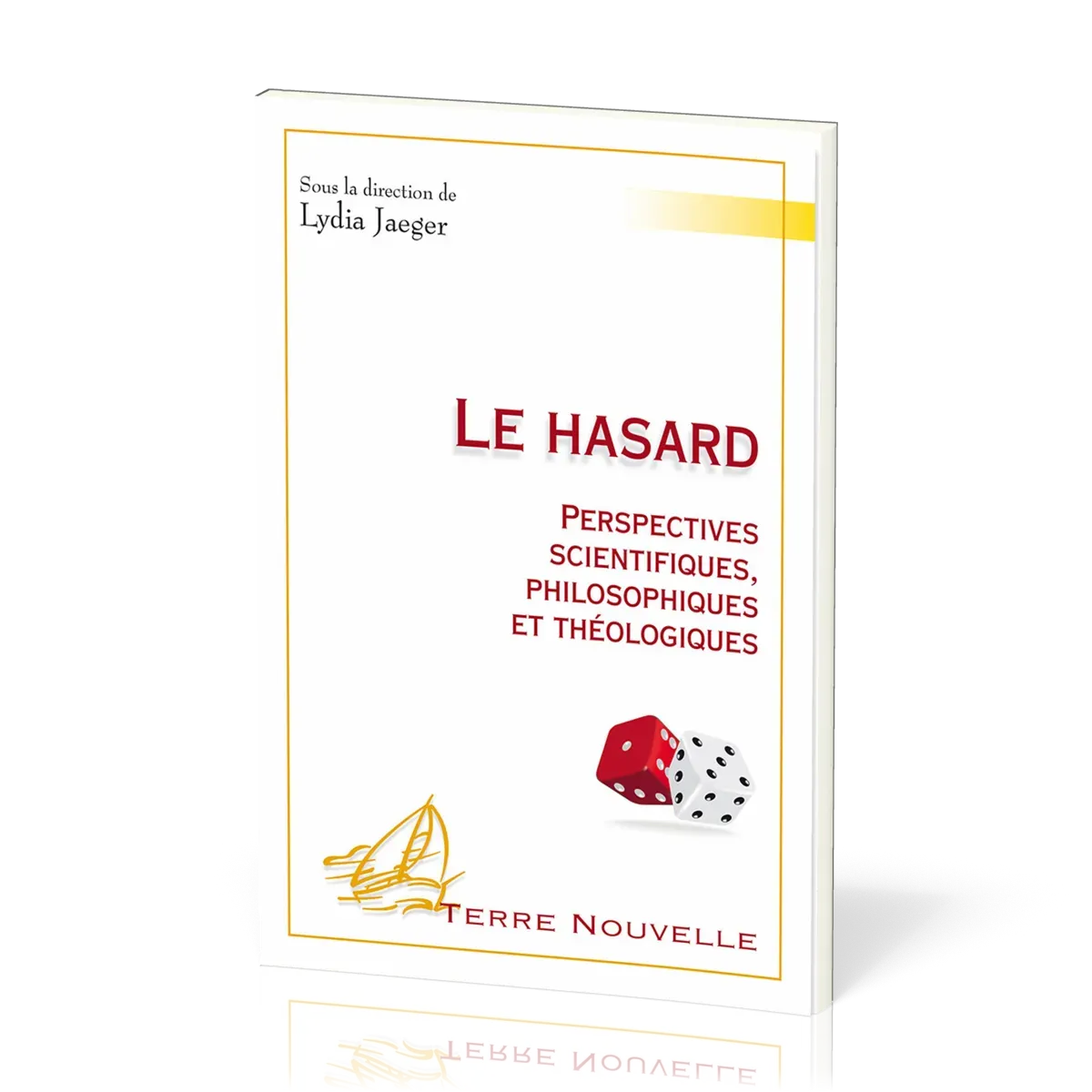 Hasard (Le) - Perspectives scientifiques, philosophiques et théologiques [collection Terre Nouvelle]