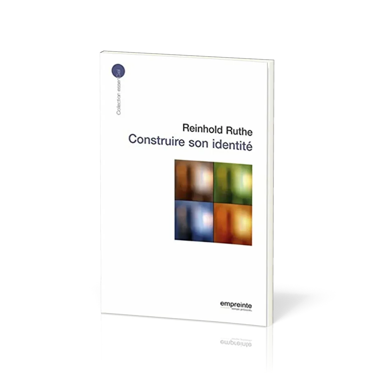 Construire son identité - [collection essenCiel]