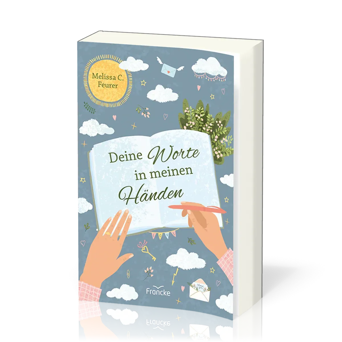 Deine Worte in meinen Händen